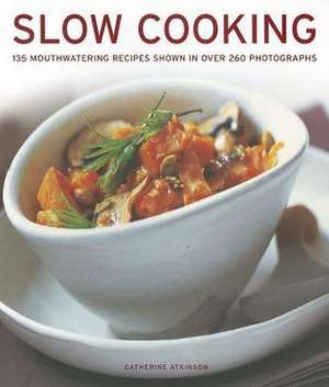 Slow Cooking de Catherine Atkinson