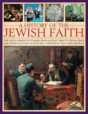 A History of the Jewish Faith de Dan Cohn Sherbok