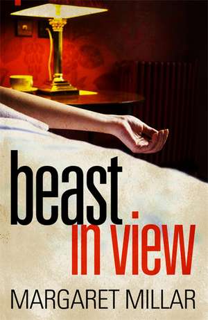 Beast In View de Margaret Millar