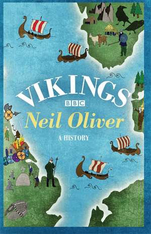 Vikings de Neil Oliver