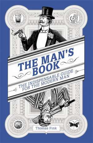 Fink, T: The Man's Book de Thomas Fink