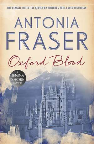 Oxford Blood de Lady Antonia Fraser