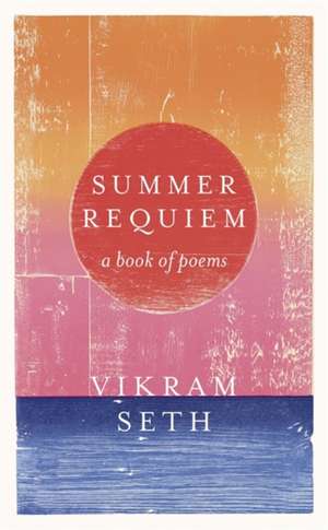 Summer Requiem de Vikram Seth