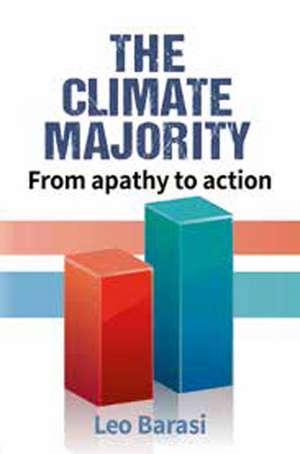 The Climate Majority: From Apathy to Action de Leo Barasi