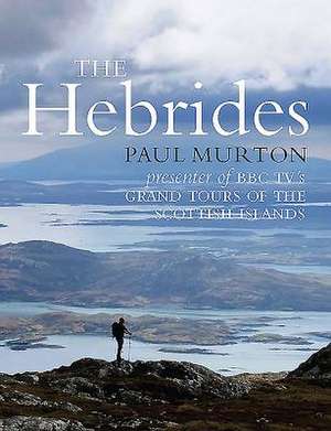 The Hebrides de Paul Murton