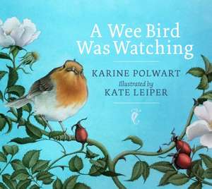 A Wee Bird Was Watching de Karine Polwart