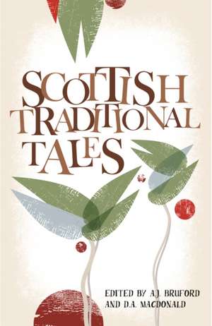 Scottish Traditional Tales de Alan Bruford