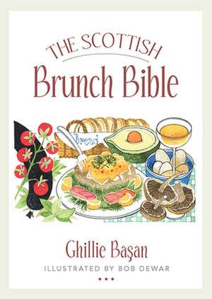 Scottish Brunch Bible de Ghillie Basan