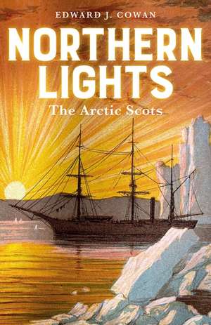 Cowan, E: Northern Lights de Edward J. Cowan