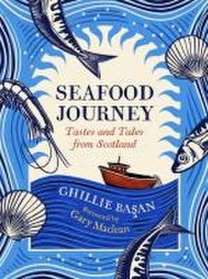 Seafood Journey de Ghillie Basan