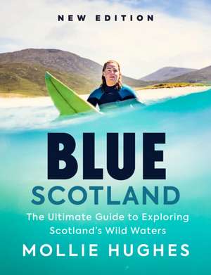Blue Scotland de Mollie Hughes