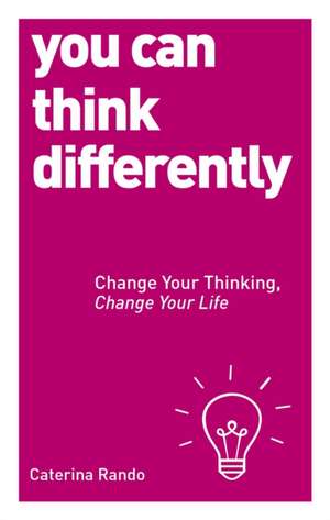 You Can Think Differently de Caterina Rando