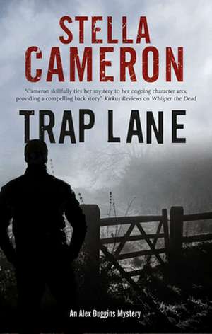 Trap Lane de Stella Cameron