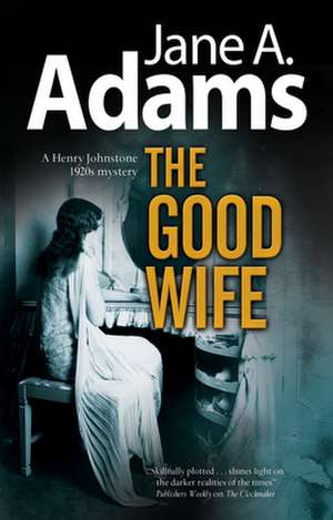 GOOD WIFE de JANE A. ADAMS