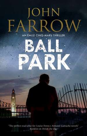 Ball Park de John (Author) Farrow