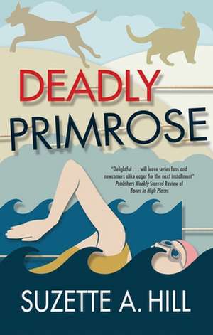 Deadly Primrose de Suzette A. Hill