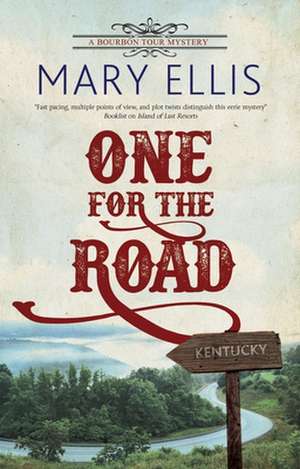 ONE FOR THE ROAD de MARY ELLIS