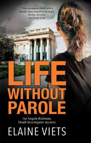 Life Without Parole de Elaine Viets