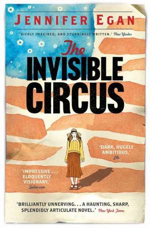 The Invisible Circus de Jennifer Egan