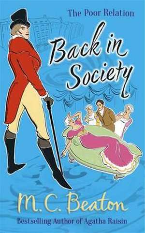 Back in Society de M. C. Beaton