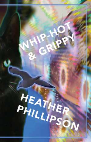 Whip-Hot & Grippy de Heather Phillipson