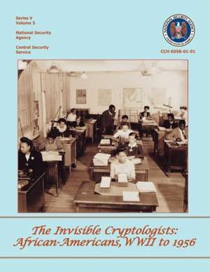 The Invisible Cryptologists de Jeannette Williams