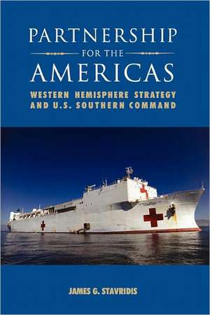 Partnership for the Americas de James G. Stavridis