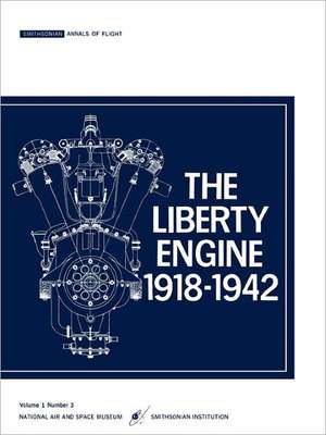 The Liberty Engine 191801942 de Philip S. III Dikcey