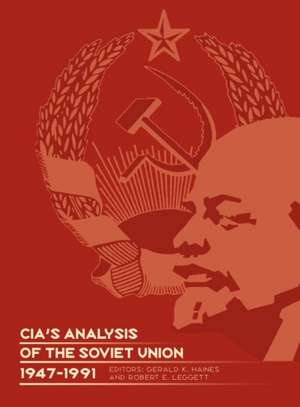 CIA's Analysis of the Soviet Union 1947-1991 de Center for the Study of Intelligence