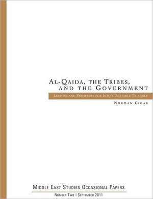 Al-Qaida. the Tribes. and the Government de Norman Cigar