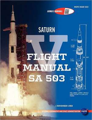 Saturn V Flight Manual Sa 503 de N. A. S. A.