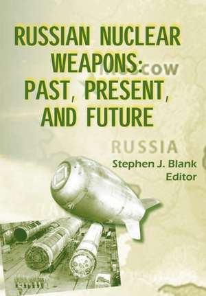 Russian Nuclear Weaposn de Strategic Studies Institute U. S. Army