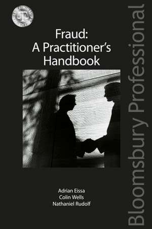 Fraud: A Practitioner's Handbook de Adrian Eissa QC