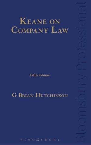 Keane on Company Law: A Guide to Irish Law (Fifth Edition) de Ba Maccann, Lyndon