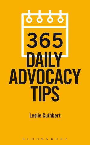 365 Daily Advocacy Tips de Leslie Cuthbert