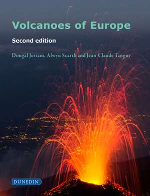 Volcanoes of Europe de Dougal Jerram