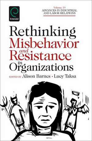 Rethinking Misbehavior and Resistance in Organizations de Lucy Taska