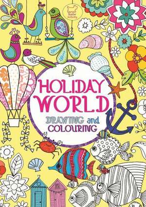 Holiday World de Annette Bouttell