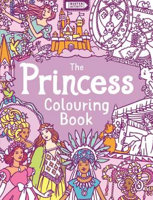 The Princess Colouring Book de Ann Kronheimer