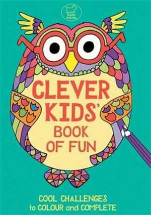 Clever Kids' Book of Fun de Chris Dickason