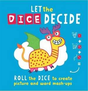 Let the Dice Decide de Sophie Foster