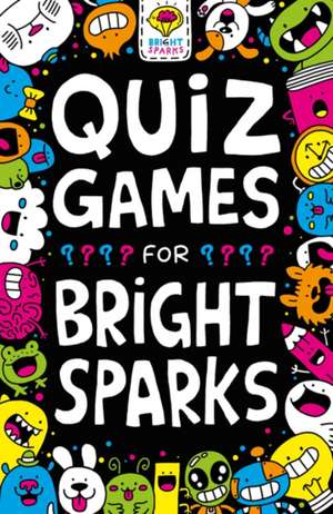 Quiz Games for Bright Sparks de Gareth Moore