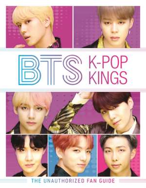 BTS: K-Pop Kings de Helen Brown