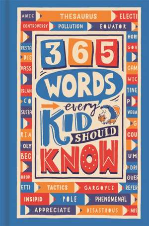 365 Words Every Kid Should Know de Lauren Holowaty