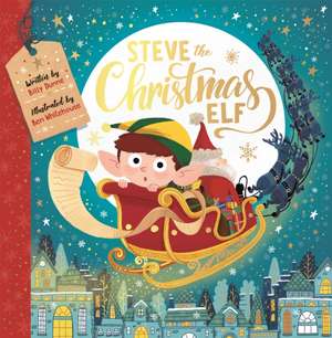 Steve the Christmas Elf de Billy Dunne