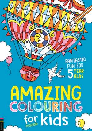 Amazing Colouring for Kids de Cindy Wilde