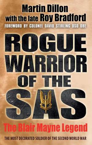 Rogue Warrior of the SAS de Martin Dillon