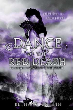 The Dance of the Red Death de Bethany Griffin