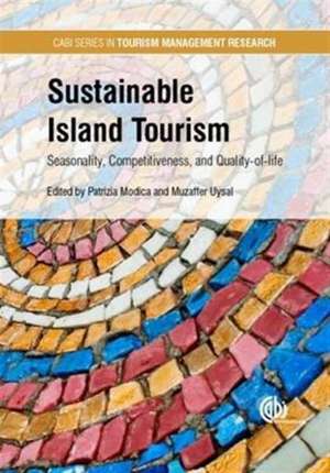 Sustainable Island Tourism – Competitiveness and Quality of Life de Patrizia Modica