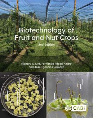 Biotechnology of Fruit and Nut Crops de Richard Litz